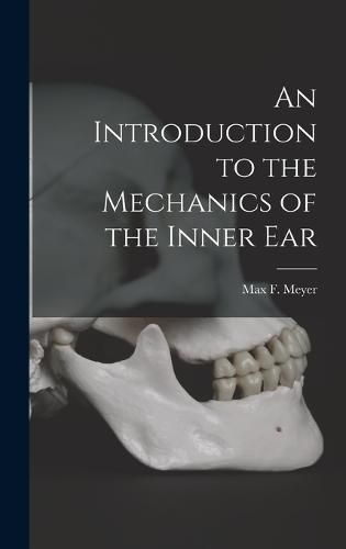 An Introduction to the Mechanics of the Inner Ear