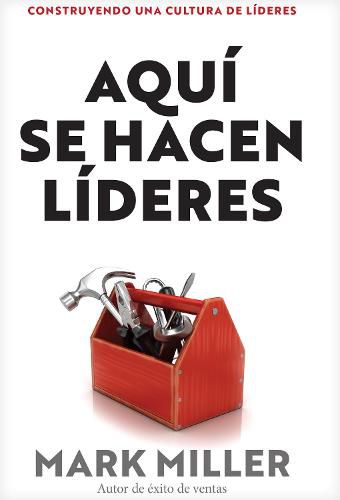 Cover image for Lideres hechos aqui