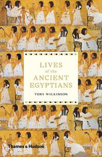 Cover image for Lives of the Ancient Egyptians