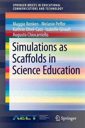 Cover image for Simulations as Scaffolds in Science Education