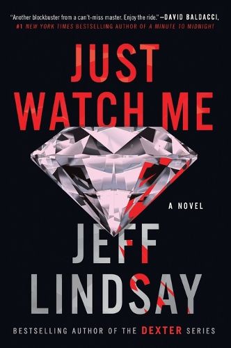 Cover image for Just Watch Me: A Novel