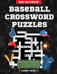 Cover image for The Ultimate Baseball Crossword Puzzles
