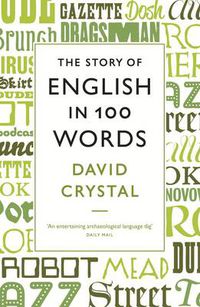 Cover image for The Story of English in 100 Words