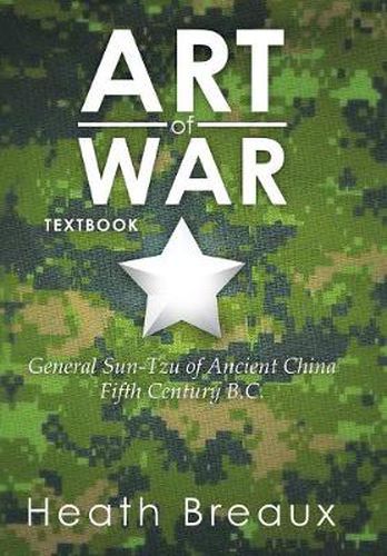 Cover image for Art of War: General Sun-Tzu of Ancient China Fifth Century B.C.