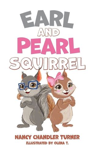 Cover image for Earl and Pearl Squirrel