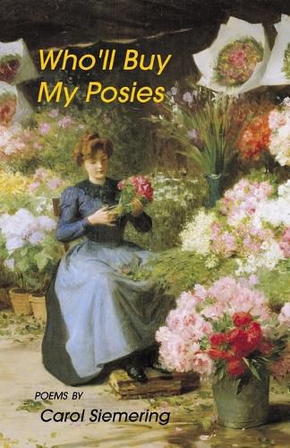 Cover image for Who'll Buy My Posies