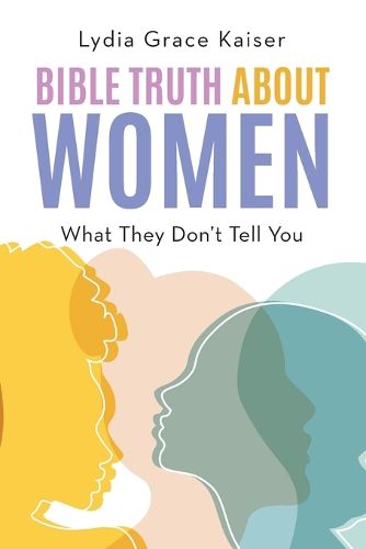 Cover image for Bible Truth about Women
