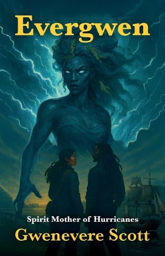 Cover image for Evergwen, Spirit Mother of Hurricanes