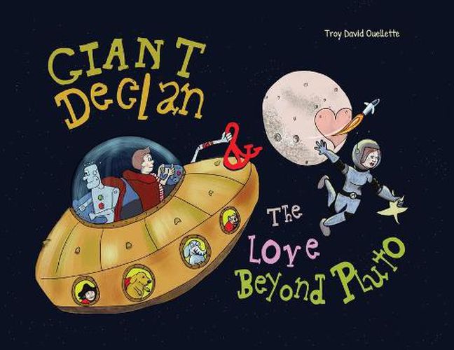 Cover image for Giant Declan & the Love Beyond Pluto