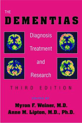 Cover image for The Dementias: Diagnosis, Management, and Research