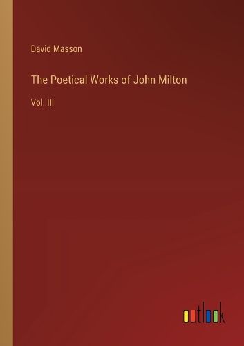 The Poetical Works of John Milton