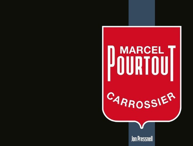 Marcel Pourtout: Carrossier
