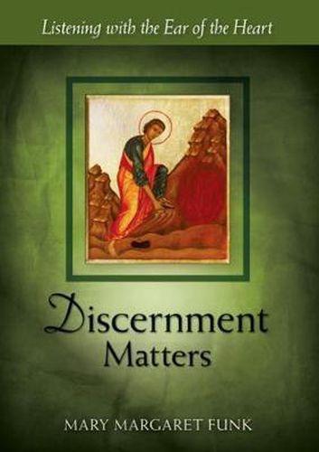 Cover image for Discernment Matters: Listening with the Ear of the Heart