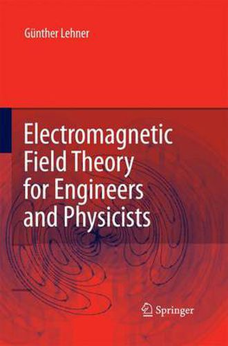 Cover image for Electromagnetic Field Theory for Engineers and Physicists