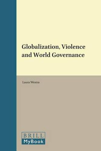 Cover image for Globalization, Violence and World Governance