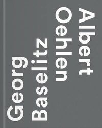 Cover image for Georg Baselitz / Albert Oehlen