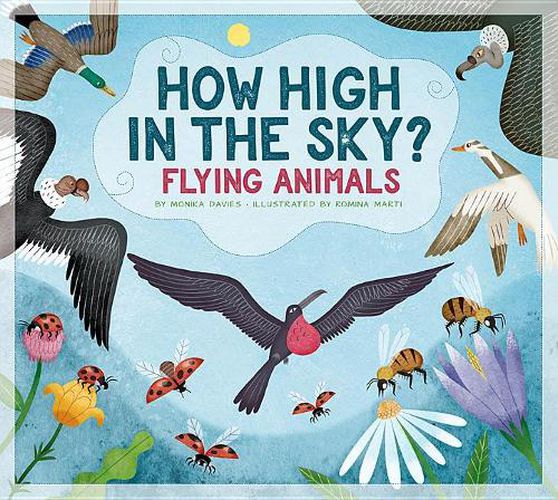 Cover image for How High in the Sky?: Flying Animals