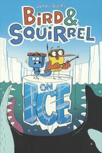Cover image for Bird & Squirrel on Ice