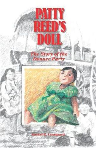 Cover image for Patty Reed's Doll: The Story of the Donner Party