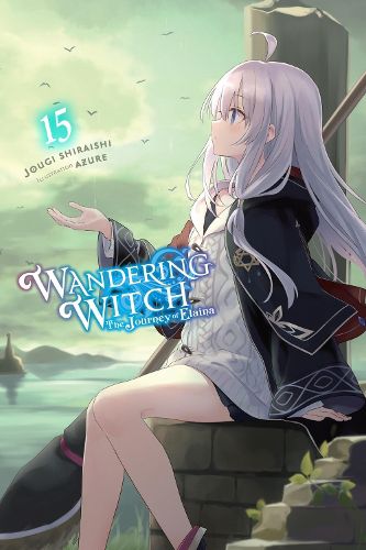 Cover image for Wandering Witch: The Journey of Elaina, Vol. 15 (light novel)