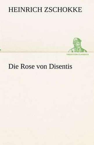 Cover image for Die Rose Von Disentis