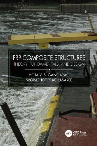Cover image for FRP Composite Structures: Theory, Fundamentals, and Design