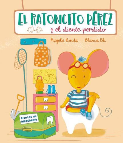 Cover image for El Ratoncito Perez y el diente perdido / Tooth Fairy Perez and the Missing Tooth