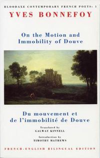 Cover image for On the Motion & Immobility of Douve: Du mouvement et de l'immobilite de Douve