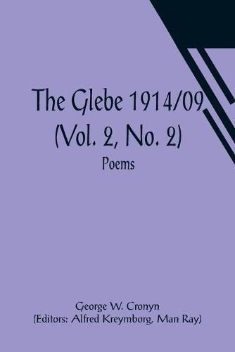 Cover image for The Glebe 1914/09 (Vol. 2, No. 2): Poems