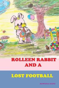 Cover image for Rolleen Rabbit and a Lost Football