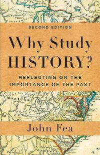 Cover image for Why Study History?