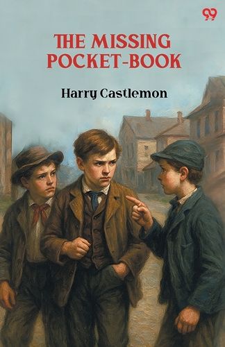 Cover image for The Missing Pocket-BookOr Tom Mason's Luck (Edition1)