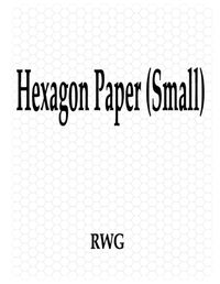 Cover image for Hexagon Paper (Small): 100 Pages 8.5 X 11