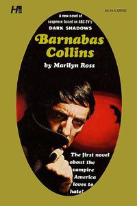 Cover image for Dark Shadows the Complete Paperback Library Reprint Volume 6: Barnabas Collins