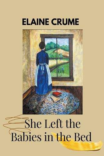 Cover image for She Left the Babies in the Bed