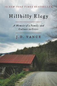 Cover image for Hillbilly Elegy: A Memoir of a Family and Culture in Crisis