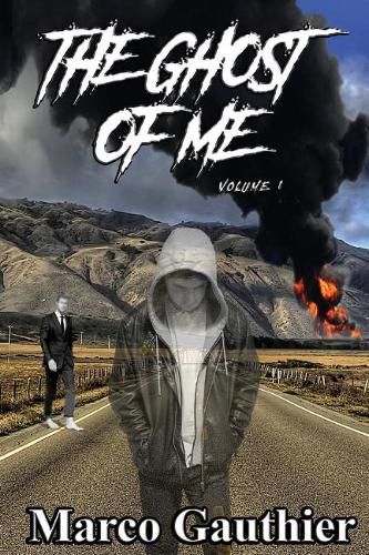 Cover image for The Ghost of Me Volume 1