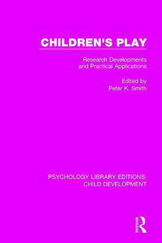 Cover image for Children's Play: Research Developments and Practical Applications