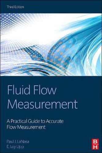 Cover image for Fluid Flow Measurement: A Practical Guide to Accurate Flow Measurement