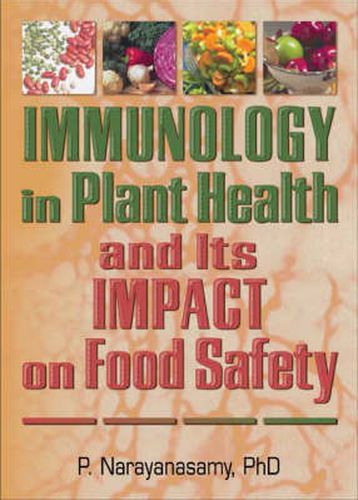 Cover image for Immunology in Plant Health and Its Impact on Food Safety