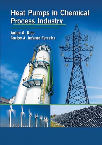 Cover image for Heat Pumps in Chemical Process Industry