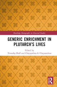 Cover image for Generic Enrichment in Plutarch's Lives