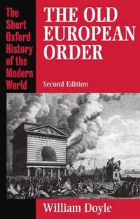 Cover image for The Old European Order, 1660-1800