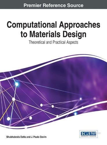 Cover image for Computational Approaches to Materials Design: Theoretical and Practical Aspects