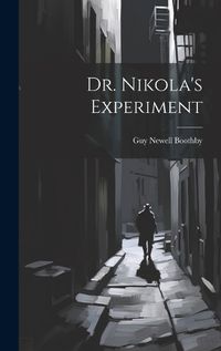 Cover image for Dr. Nikola's Experiment