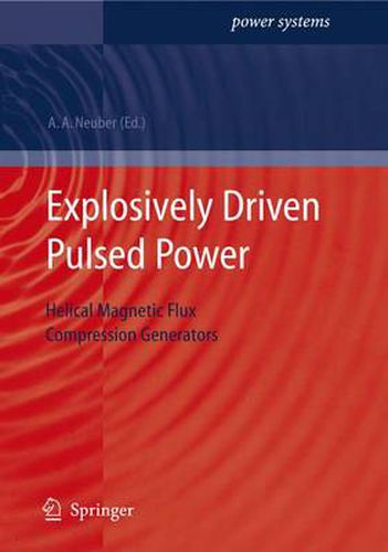 Cover image for Explosively Driven Pulsed Power: Helical Magnetic Flux Compression Generators