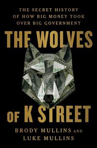 Cover image for The Wolves of K Street