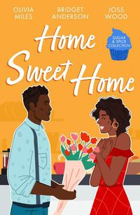 Cover image for Sugar & Spice: Home Sweet Home