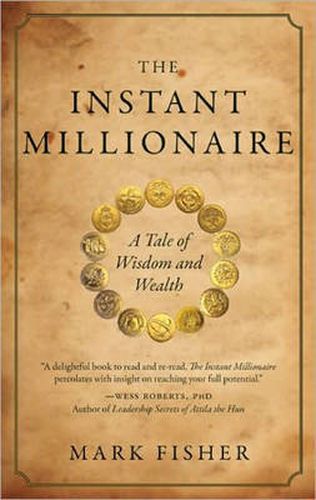 The Instant Millionaire: A Tale of Wisdom and Wealth