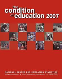 Cover image for The Condition of Education: June 2007